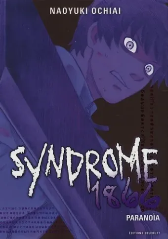 Couverture du manga Syndrome 1866 Tome 3, « Paranoïa »