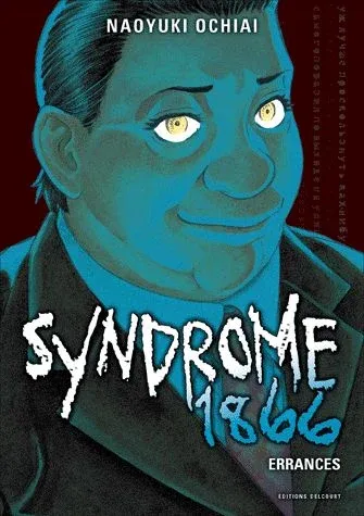 Couverture du manga Syndrome 1866 Tome 6, « Confrontations »