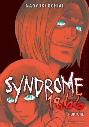 Couverture du manga Syndrome 1866 Tome 9, « Rupture »