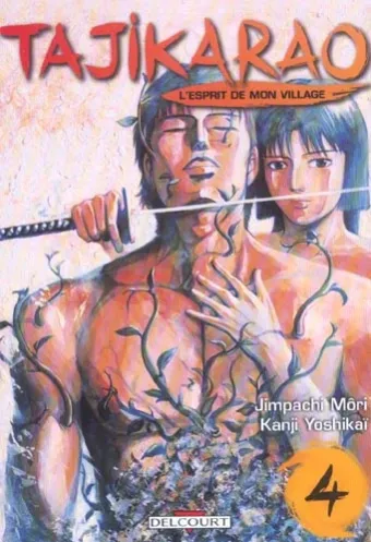Couverture du manga Tajikarao Tome 4, « La légende »