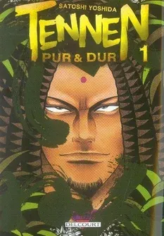 Couverture du manga Tennen – pur & dur Tome 1