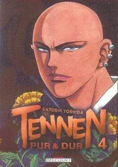 Couverture du manga Tennen – pur & dur Tome 4