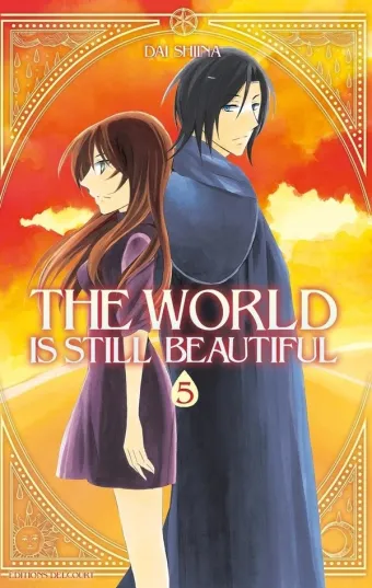 Couverture du manga The world is still beautiful Tome 5