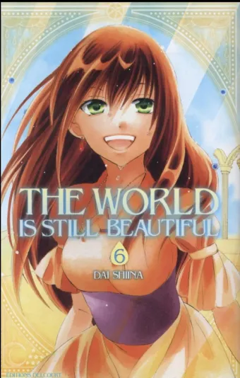 Couverture du manga The world is still beautiful Tome 6