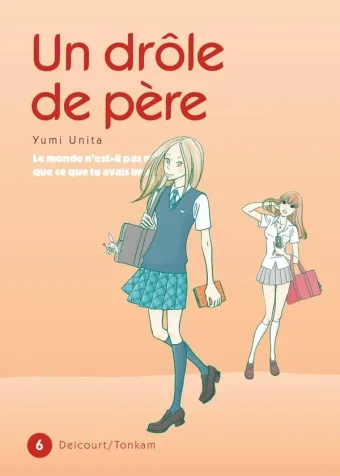 Couverture du manga Un drôle de père Tome 6