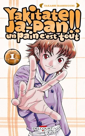 Couverture du manga Yakitate Ja-pan !! – un pain c’est tout Tome 1
