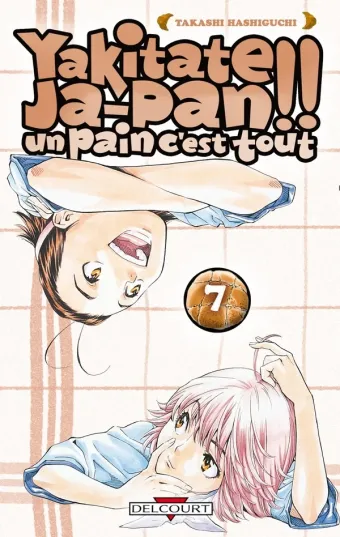 Couverture du manga Yakitate Ja-pan !! – un pain c’est tout Tome 7