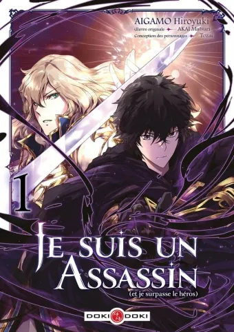 Couverture du manga Je suis un assassin – et je surpasse le héros Tome 1