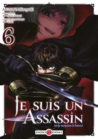 Couverture du manga Je suis un assassin – et je surpasse le héros Tome 6