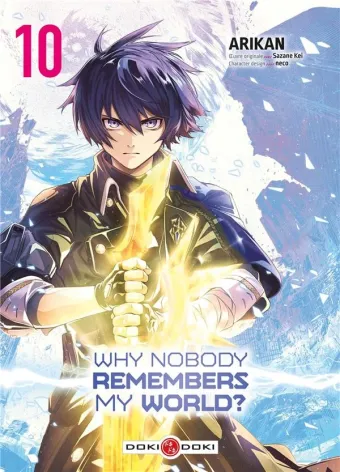 Couverture du manga Why nobody remembers my world ? Tome 10