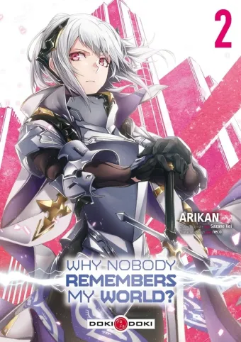 Couverture du manga Why nobody remembers my world ? Tome 2
