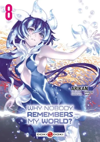 Couverture du manga Why nobody remembers my world ? Tome 8