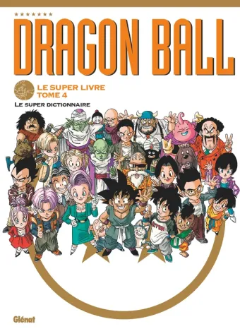Couverture du manga Dragon Ball – Le super livre Tome 4, « Le super dictionnaire »