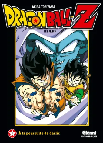 Couverture du manga Dragon Ball Z Film 01 · Tome 1, « À la poursuite de Garlic »