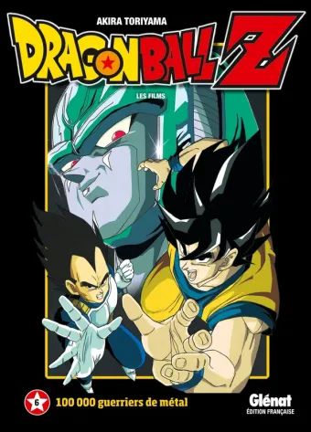 Couverture du manga Dragon Ball Z Film 06 · Tome 6, « 100 000 guerriers de métal »