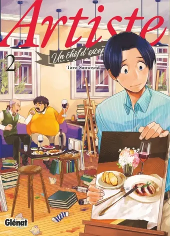 Couverture du manga Artiste, un chef d’exception Tome 2