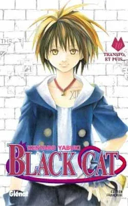 Couverture du manga Black cat Tome 10, « Transfo, et puis... »