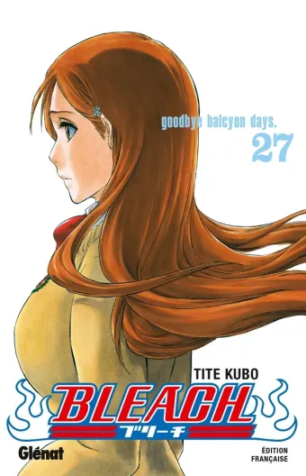 Couverture du manga Bleach Tome 27, « Goodbye halcyon days »