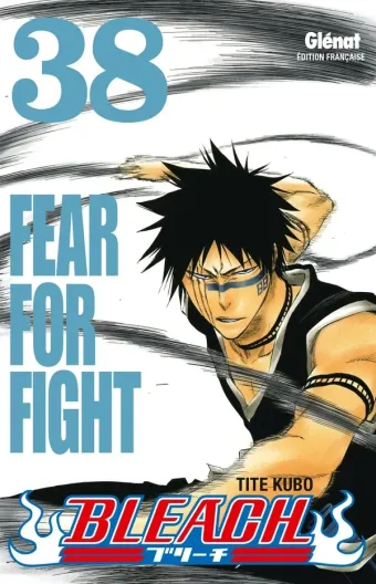 Couverture du manga Bleach Tome 38, « Fear for fight »