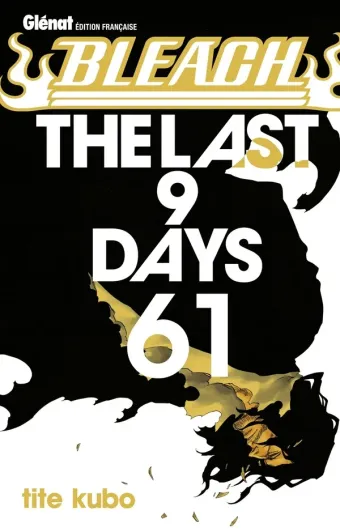 Couverture du manga Bleach Tome 61, « The last 9 days »
