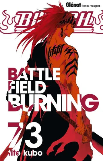 Couverture du manga Bleach Tome 73, « Battle field burning »