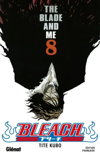 Couverture du manga Bleach Tome 8, « The blade and me »