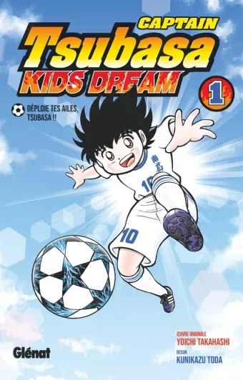 Couverture du manga Captain Tsubasa kids dream Tome 1, « Déploie tes ailes, Tsubasa ! »