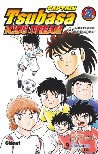 Couverture du manga Captain Tsubasa kids dream Tome 2, « Le coup d'envoi du tournoi national !! »