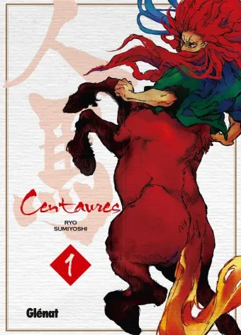 Couverture du manga Centaures Tome 1