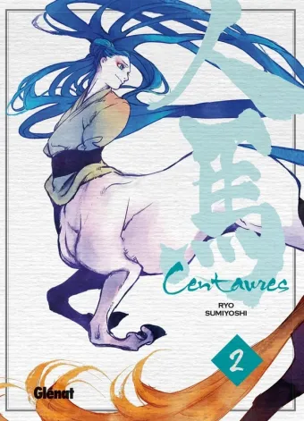 Couverture du manga Centaures Tome 2