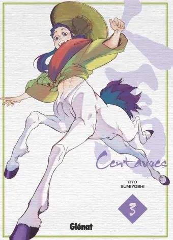 Couverture du manga Centaures Tome 3