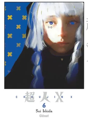 Couverture du manga Choujin X Tome 6