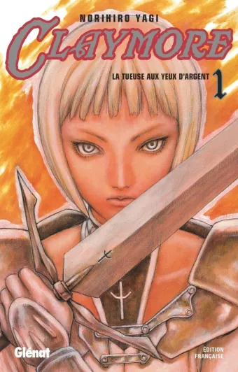 Couverture du manga Claymore Tome 1, « La tueuse aux yeux d'argent »