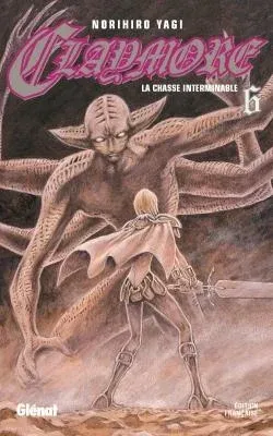 Couverture du manga Claymore Tome 6, « La chasse interminable »