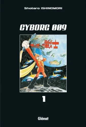 Couverture du manga Cyborg 009 Tome 1
