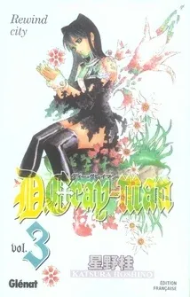 Couverture du manga D. Gray-Man Tome 3, « Rewind city »