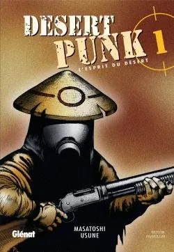 Couverture du manga Desert punk – l’esprit du désert Tome 1