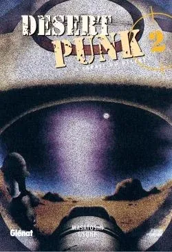 Couverture du manga Desert punk – l’esprit du désert Tome 2