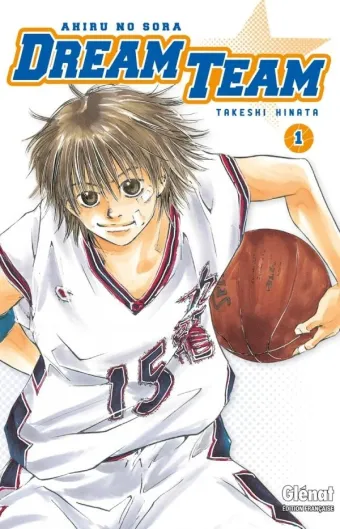 Couverture du manga Dream team Tome 1