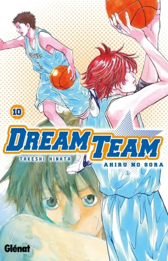 Couverture du manga Dream team Tome 10