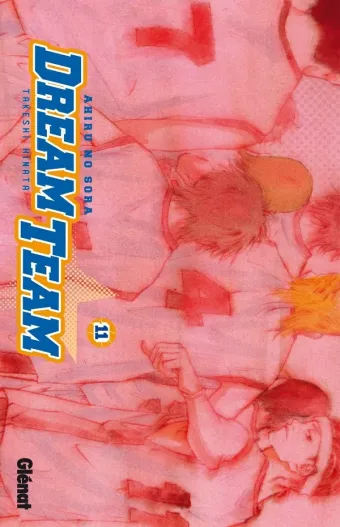 Couverture du manga Dream team Tome 11