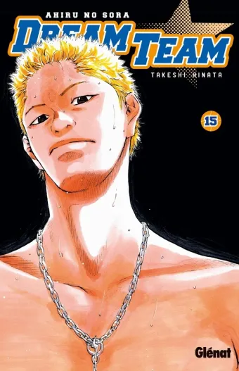 Couverture du manga Dream team Tome 15