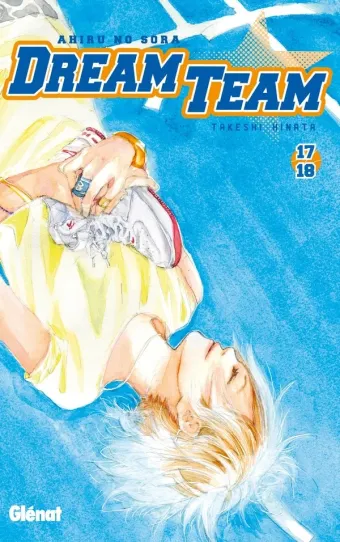 Couverture du manga Dream team Tome 17