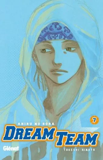 Couverture du manga Dream team Tome 7