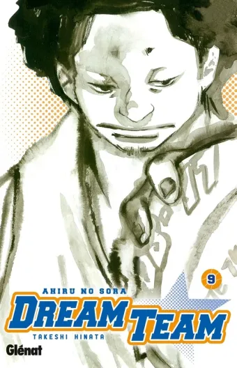 Couverture du manga Dream team Tome 9