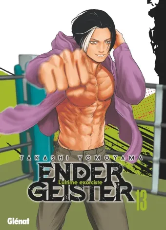 Couverture du manga Ender Geister – l’ultime exorciste Tome 13