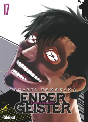 Couverture du manga Ender Geister – l’ultime exorciste Tome 17