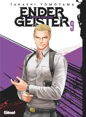 Couverture du manga Ender Geister – l’ultime exorciste Tome 9