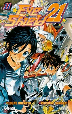 Couverture du manga Eye shield 21 Tome 11, « Le début des hostilités »