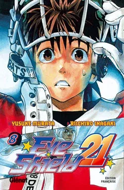 Couverture du manga Eye shield 21 Tome 8, « Pourquoi les guerriers dominent »